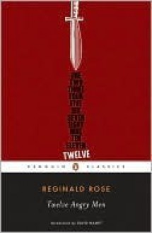 Twelve Angry Men - Reginald Rose, David Mamet