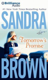 Tomorrow's Promise - Sandra Brown, Renée Raudman