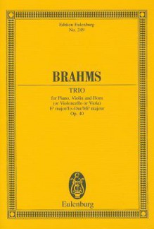 Piano Trio in E-Flat Major, Op. 40 - Johannes Brahms