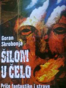 Šilom u čelo - Goran Skrobonja