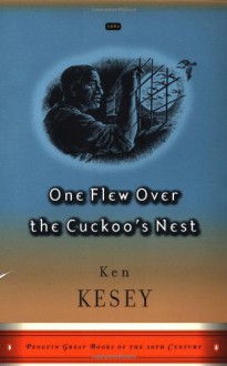 One Flew Over the Cuckoo's Nest - Ken Kesey