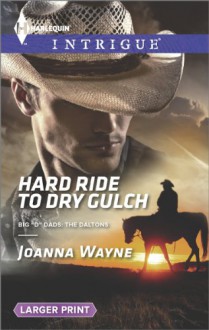 Hard Ride to Dry Gulch - Joanna Wayne