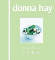 Simple Essentials Chicken - Donna Hay