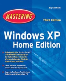 Mastering Windows Xp Home Edition - Guy Hart-Davis