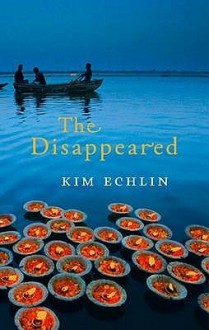 The Disappeared - Kim Echlin