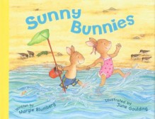 Sunny Bunnies - Margie Blumberg, June Goulding