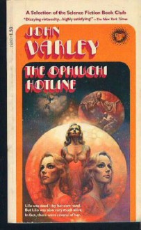 The Ophiuchi Hotline - John Varley