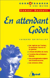 En attendant Godot - Samuel Beckett, Jacques Quintallet, ed.