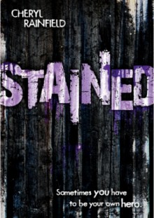 Stained - Cheryl Rainfield