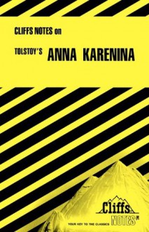 Anna Karenina (Cliffs Notes) - Leo Tolstoy, Marianne Sturman, CliffsNotes