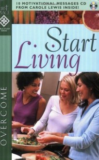 Start Living with CD (Audio) (First Place Bible Study) - Carole Lewis