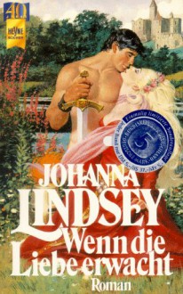 Wenn die Liebe erwacht - Johanna Lindsey