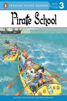 Pirate School - Cathy East Dubowski