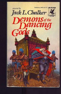 Demons of the Dancing Gods - Jack L. Chalker