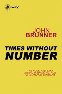 Times Without Number - John Brunner