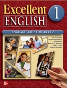 Excellent English 1 Student Power Pack: Sb W/Audio Highlights, Workbook + Interactive CD-ROM - Forstrom Jan, MacKay Susannah, Pitt Marta