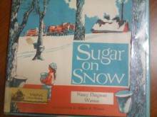 Sugar on Snow - Nancy Dingman Watson