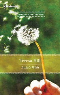 Luke's Wish - Teresa Hill