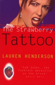 The Strawberry Tattoo - Lauren Henderson