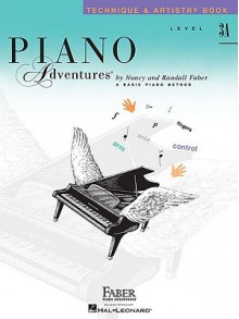 Piano Adventures Technique & Artistry Book, Level 3A - Nancy Faber