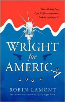 Wright for America - Robin Lamont