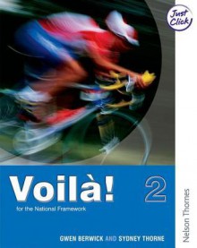 Voila!: Book 2. Higher Grade (French Edition) - Gwen Berwick, Sydney Thorne