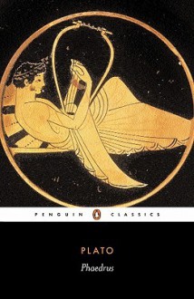 Phaedrus - Plato, C.J. Rowe