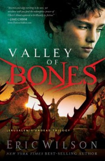 Valley Of Bones - Eric Wilson