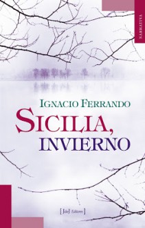 Sicilia, invierno - Ignacio Ferrando