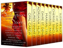 Seduction in the Sun Box Set - Lauren Hawkeye, Opal Carew, Adriana Hunter, Daire St. Denis, Marian Tee, Sharon Page, Cherise Sinclair, Cat Kalen, Suzanne Rock