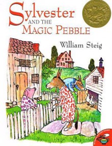 Sylvester and the Magic Pebble - William Steig