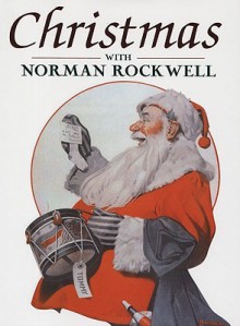 Christmas With Norman Rockwell - John Kirk