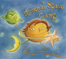 Personal Space Camp: Teaching Children the Concepts of Personal Space - Julia Cook