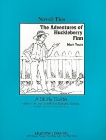 The Adventures of Huckleberry Finn Study Guide - Joy Leavitt, Barbara Reeves, Joyce Friedland