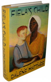 Fiela's Child - Dalene Matthee