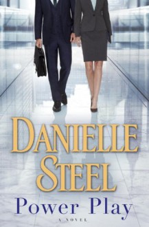 Power Play: A Novel - Danielle Steel