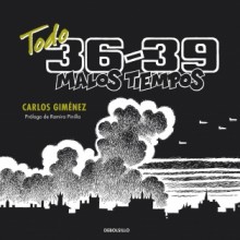 Todo 36-39: Malos Tiempos - Carlos Giménez, Ramiro Pinilla