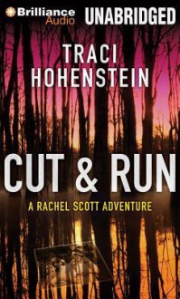 Cut & Run - Traci Hohenstein