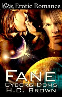 Cyborg Doms: Fane - H.C. Brown