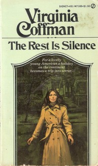 The Rest Is Silence - Virginia Coffman