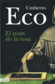 El nom de la Rosa - Umberto Eco