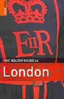 The Rough Guide to London - Rob Humphreys