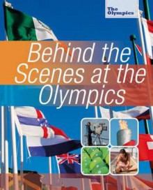 Behind the Scenes at the Olympics - Nick Hunter