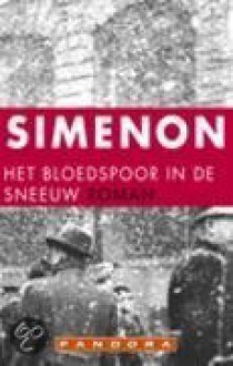 Het bloedspoor in de sneeuw - Georges Simenon