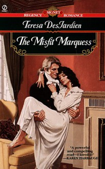 The Misfit Marquess - Teresa DesJardien