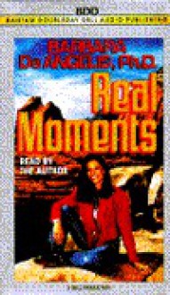 Real Moments - Barbara De Angelis