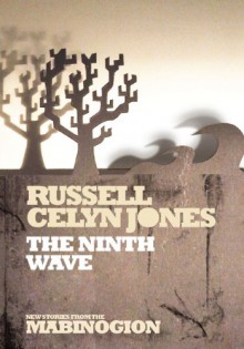 The Ninth Wave - Russell Celyn Jones