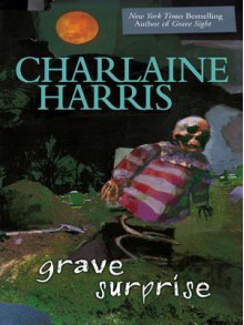 Grave Surprise - Charlaine Harris