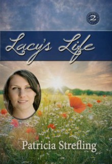 Lacy's Life - Patricia Strefling