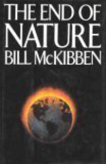 The End of Nature - Bill McKibben